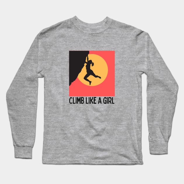 Climb like a girl Long Sleeve T-Shirt by High Altitude